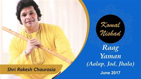 Raag Yaman Aalap Shri Rakesh Chaurasia Bansuri Flute Part 1 5