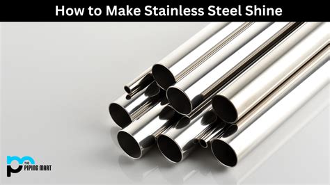 How To Make Stainless Steel Shine A Complete Guide