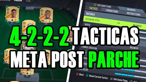 Post Parche Tacticas E Instrucciones Meta Ea Fc Formaci N