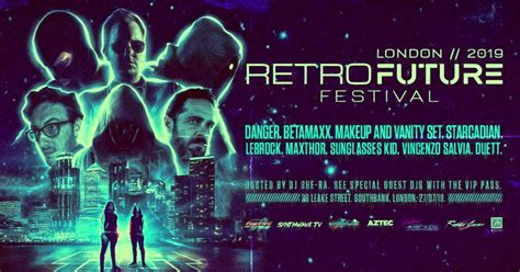 Retro Future Festival Newretrowave Stay Retro Live The S Dream