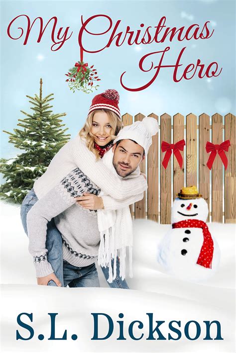 My Christmas Hero by S.L. Dickson | Goodreads