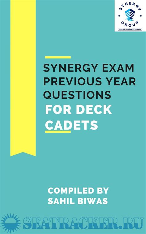 Synergy Exam Previous Year Questions For Deck Cadets Sahil Biswas