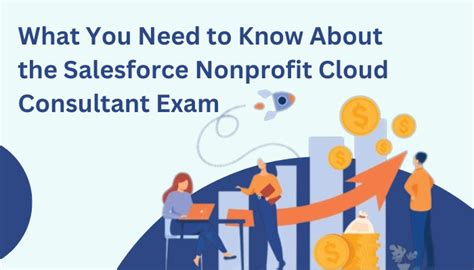 A Guide To Salesforce Nonprofit Cloud Consultant Exam