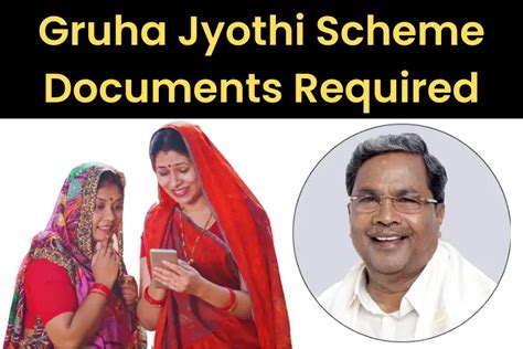 Karnataka Gruha Jyothi Scheme Documents Required And Eligibility Criteria