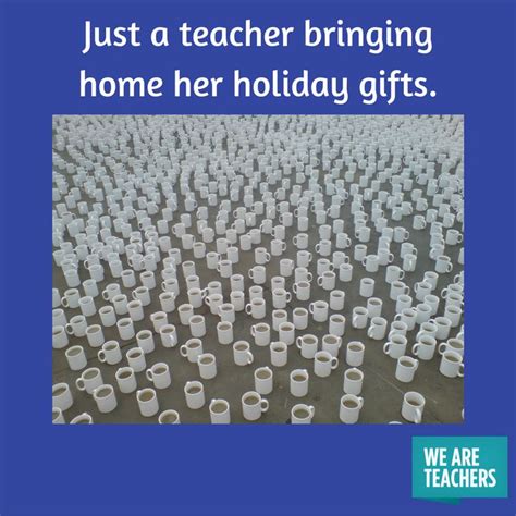 Hilarious And Inspiring Winter Break Memes For Teachers Teacher