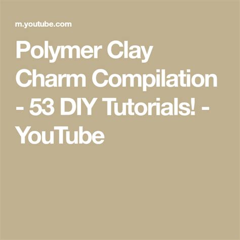 Polymer Clay Charm Compilation 53 DIY Tutorials YouTube Polymer