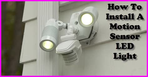 How To Install A Motion Sensor Security Light - Gotta Go Do It Yourself