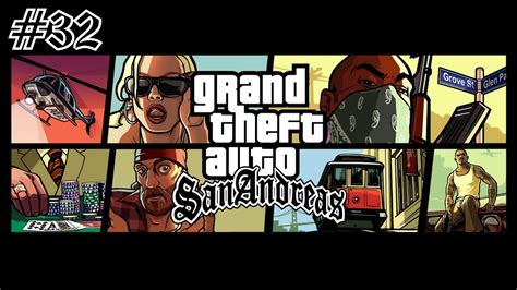 Zagrajmy W Grand Theft Auto San Andreas Odc Na Zawsze Grove