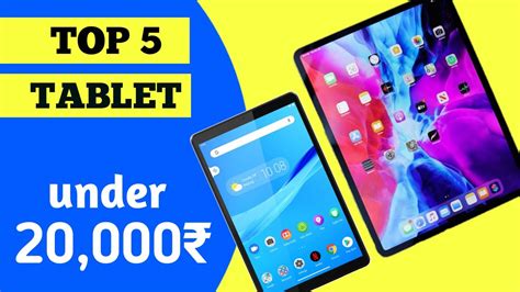 Best Tablet Under 20000 Rs In 2021best Budget Tablets Under 20000top 5 Tablets Under 20000