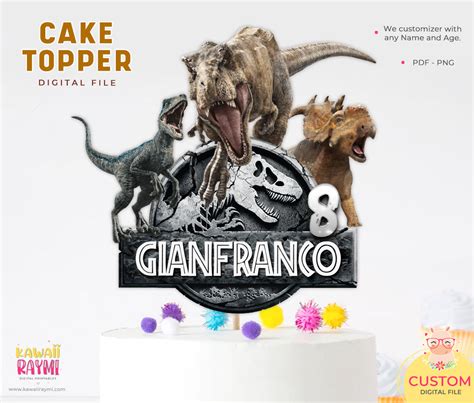 Jurassic World Custom Cake Topper Printable Kawaii Raymi