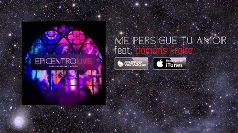 Epicentro Live Me Persigue Tu Amor Audio Oficial YouTube