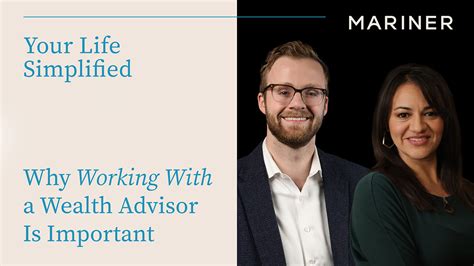 Why Working With A Wealth Advisor Is Important Mariner