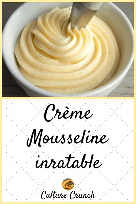 Creme Mousseline Inratable La Recette Facile Recette Creme