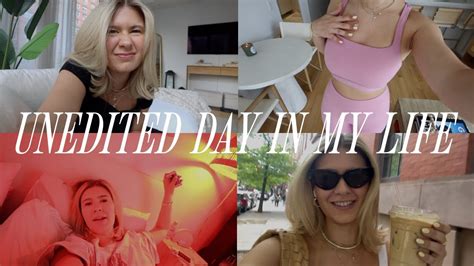 UNEDITED DAY IN MY LIFE YouTube