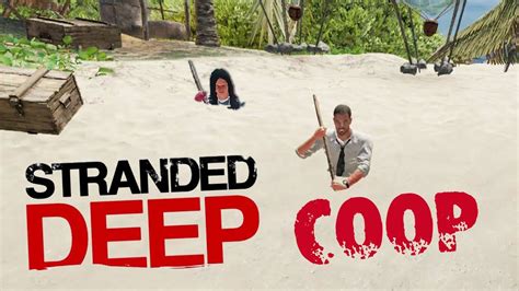 Chunga Changa Stranded Deep ᴥ ٩ ۶ Stranded Deep coop