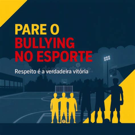 Bullying No Esporte - Anti-bullying Campaign in Sports. Text in Portuguese Stock Illustration ...