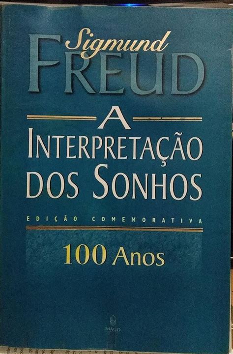 A Interpreta O Dos Sonhos Sigmund Freud Edi O Comemorativa De