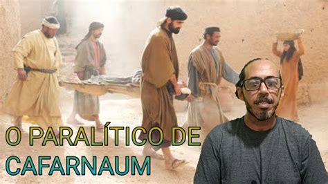 Canal Portas Abertas O Paral Tico De Cafarnaum Youtube