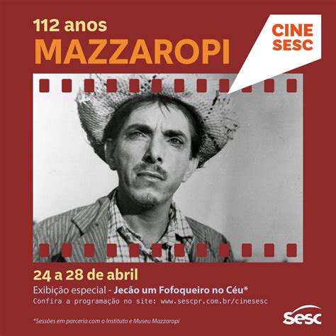 Sesc Esta O Saudade Exibe Filme De Mazzaropi Em Homenagem Aos Anos