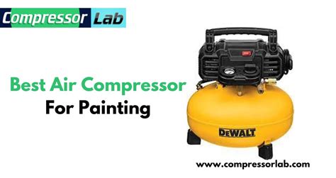 Best Air Compressor For Painting Reviewed 2024