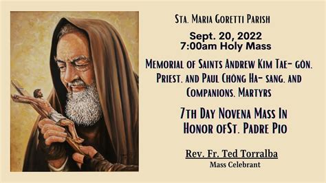 Sept 20 2022 Rosary And 7th Day Novena Mass In Honor Of St Padre Pio