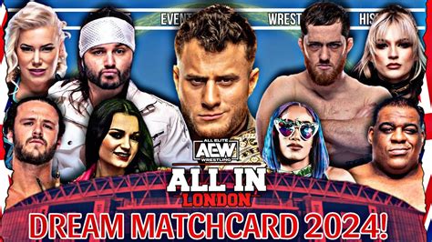 Aew All In London Dream Matchcard Boom Wrestling Youtube