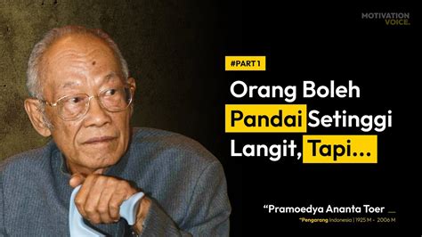 Quotes Pramoedya Ananta Toer Yang Bisa Menjadi Inspirasi Menjalani