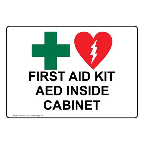 Industrial Notices First Aid Sign First Aid Kit Aed Inside Cabinet