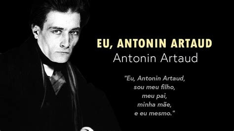 Eu Antonin Artaud Poema De Antonin Artaud YouTube