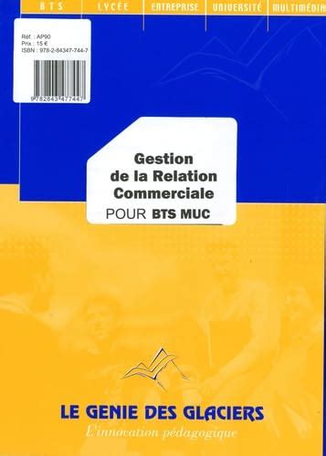 Gestion De La Relation Commerciale Pour Bts Muc Geffroy Maud Dereep