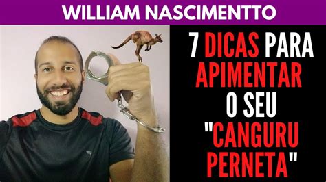 O Que E Canguru Perneta - 7 DICAS para APIMENTAR o seu CANGURU PERNETA | William Nascimentto ...