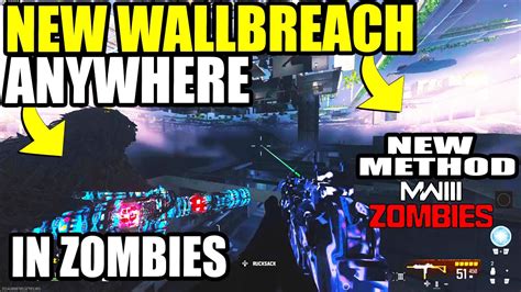 New Mw Zombies Glitch New Wallbreach Method Anywhere Glitch God