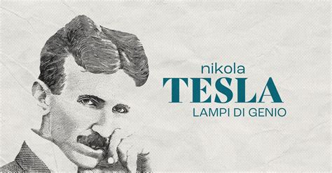 Nikola Tesla Lampi Di Genio Playlist Raiplay Sound