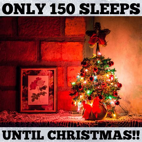 Your Christmas Countdown On Twitter 150 Sleeps Until Christmas 🕒