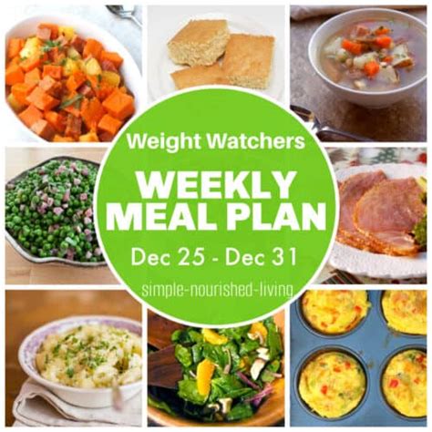 WeightWatchers Weekly Meal Plan Dec 25 Dec 31 Simple Nourished Living