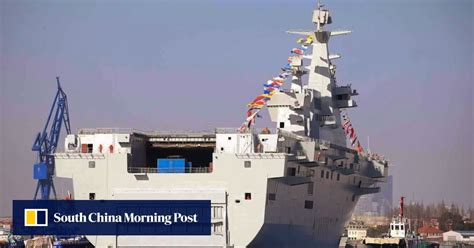 China’s Third Type 075 Amphibious Assault Ship Takes Step Closer To Launch South China Morning