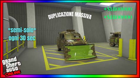 Duplicazione Massiva In Semi Solo Glitch Gta Online Mln