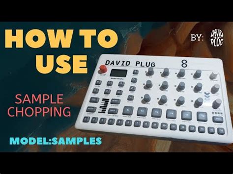 How To Use Model Samples Sample Chopping YouTube