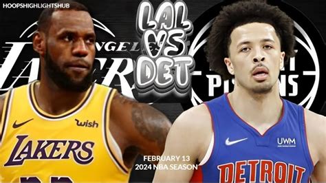 Los Angeles Lakers Vs Detroit Pistons Full Game Highlights Feb 13