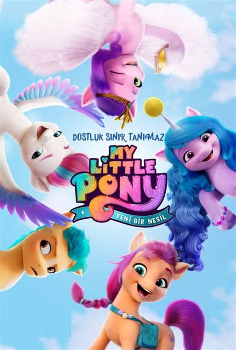 My Little Pony Yeni Bir Nesil 2021 Türkçe Dublaj izle Tek Full Film