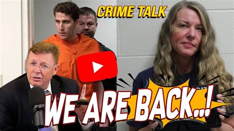 We Are Back Let S Talk Kohberger Vallow Rex Heuermann And MORE