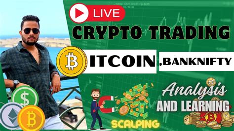 Bitcoin Live Trading 13 March Banknifty Live Scalping Crypto Live