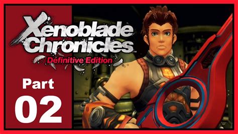 Xenoblade Chronicles Definitive Edition Ep 2 Reyn Time Baby