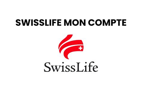 Swisslife mon compte Comment y accéder If Magazine