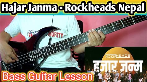 Rockheads Nepal Hajar Janma Bass Guitar Lesson Nepali Bass Guitar