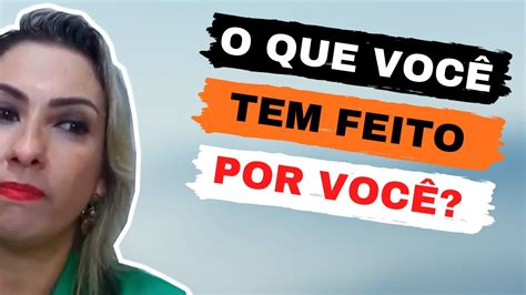 O Que VocÊ Esta Fazendo Por VocÊ Hoje Youtube