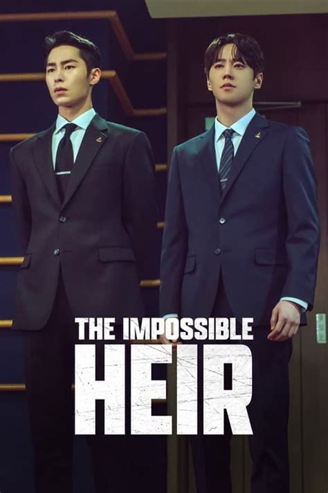 The Impossible Heir Season 1 2024 Cast And Crew — The Movie Database