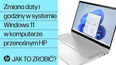 Jak zmienić datę i godzinę w systemie Windows 11 Komputery przenośne