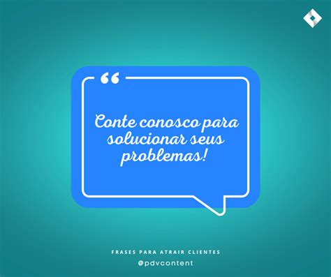 Frases Para Atrair Clientes 100 Frases Para Atrair Clientes E Vendas