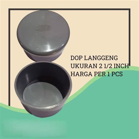 Jual Langgeng Dop Inch Tutup Pipa Polos Inch Fitting